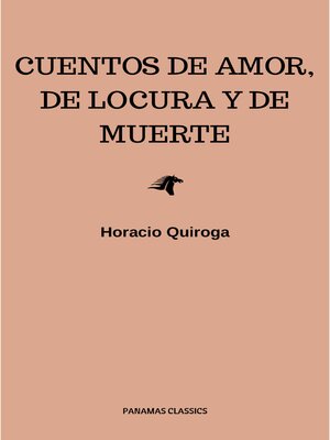 cover image of Cuentos De Amor, de locura y de muerte